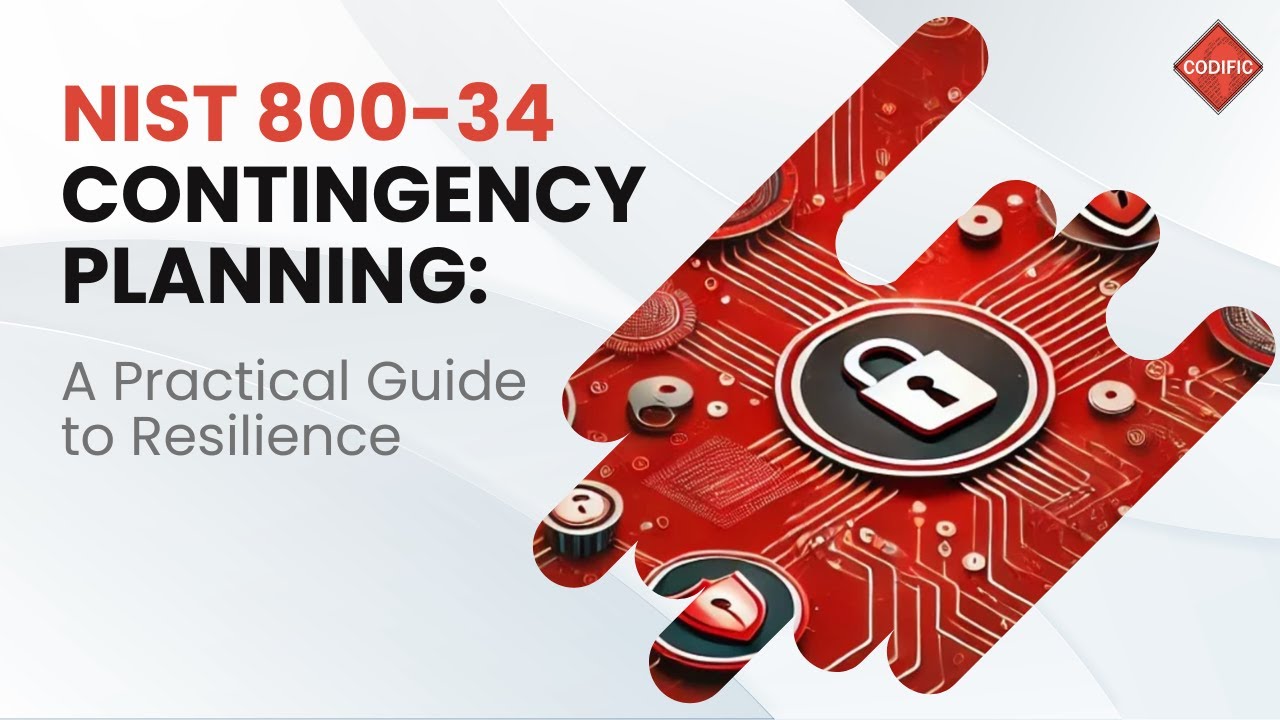 NIST 800-34 Contingency Planning: A Practical Guide to Resilience