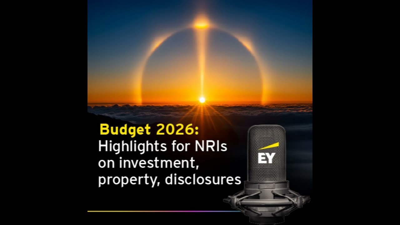 Budget 2026: Highlights for NRIs on investment, property, disclosures