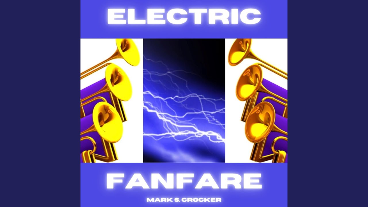 Electric Fanfare