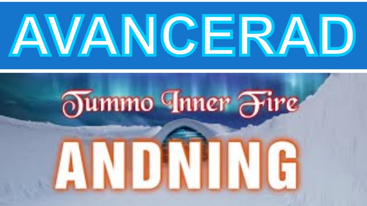 Avancerad Breath-work | Tummo Inner Fire Breathing - Guidad andning p&aring; Svenska