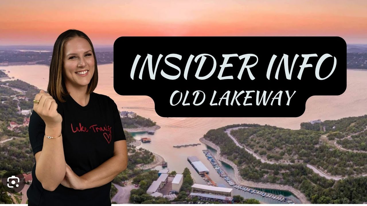 Old Lakeway Insider Info