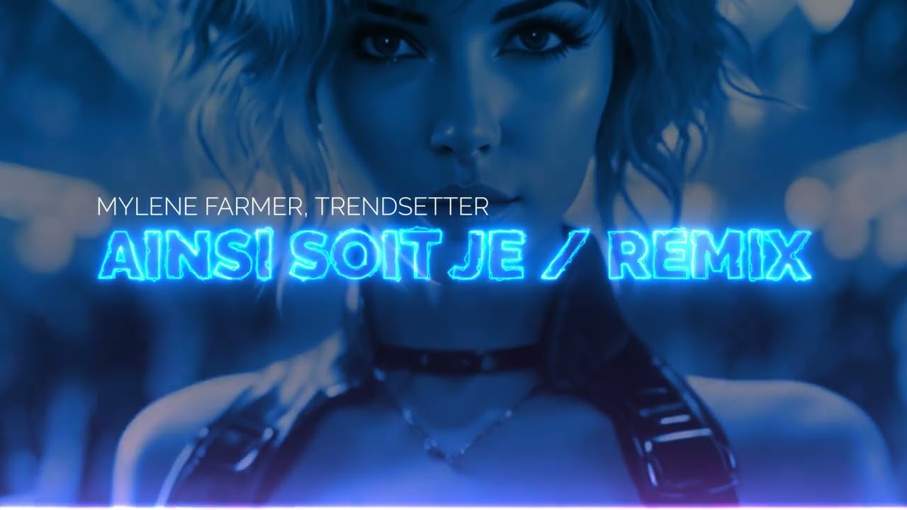 NEW 2024 REMIX!!! Mylène Farmer - Ainsi soit je (Mark Holiday, Trendsetter Remix)