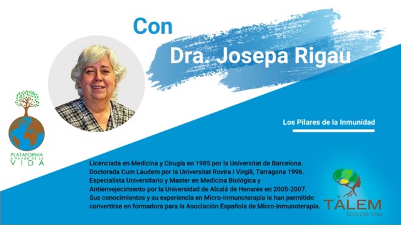 Dra. Josepa Rigau: Los Pilares de la Inmunidad