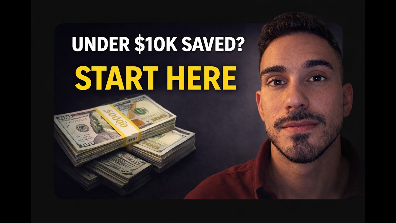 If You Have Less Than $10,000 Saved — Watch This Before You Do Anything Else