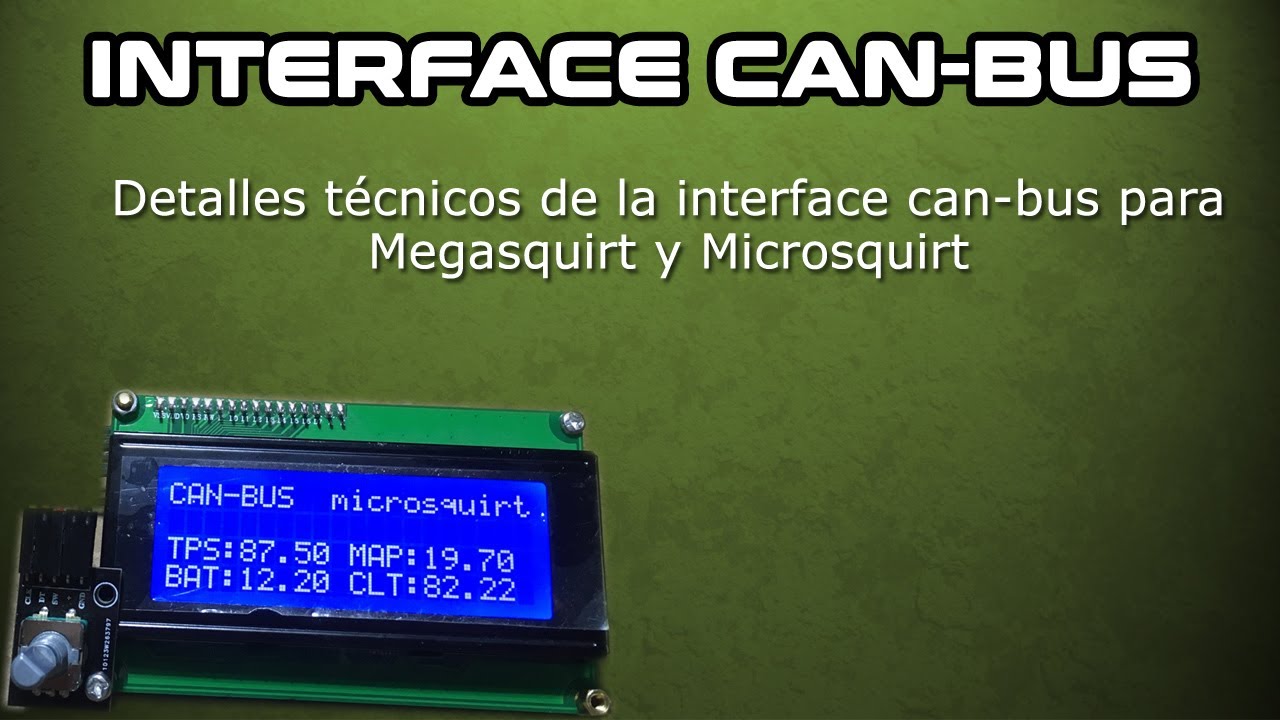 MIPS S01E02 Expansor CAN-BUS para Megasquirt, con datalogging y pantalla. FuTeKi