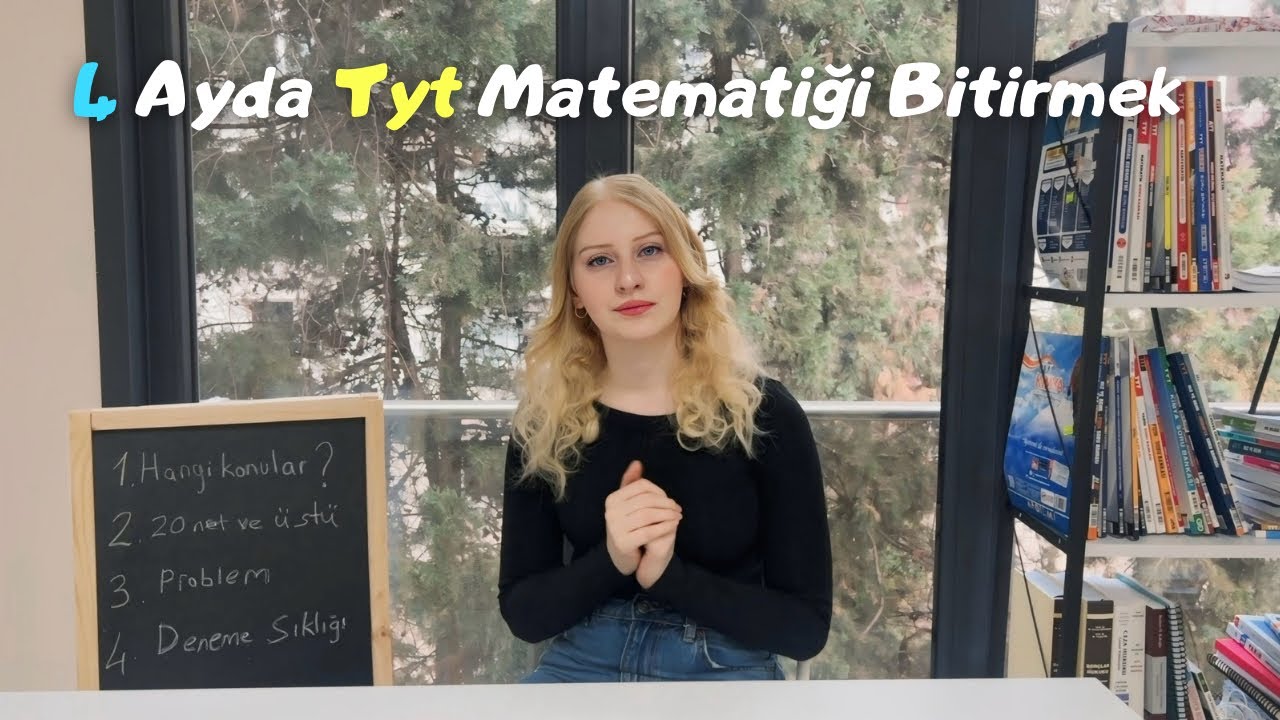 TYT Matematiğii 4 Ayda Bitirmemi Sağlayan Çalışma Sistemim |  0’dan 30+ netlere