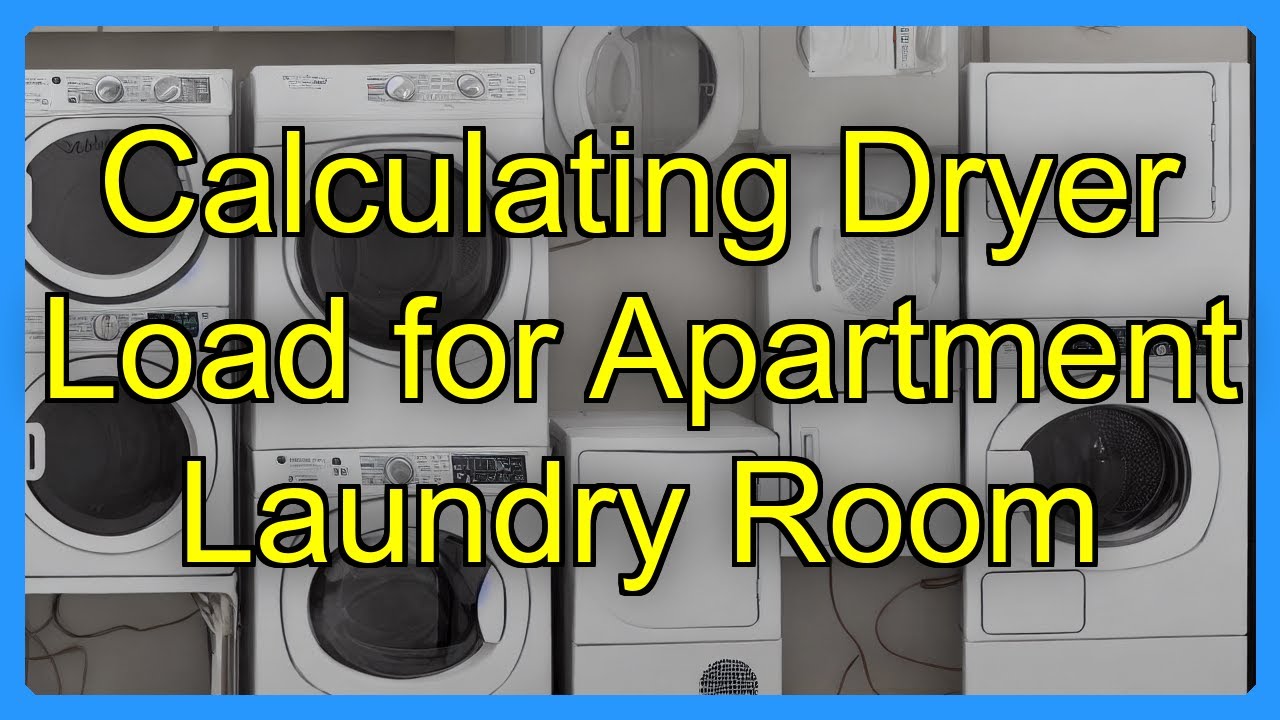 Calculating Dryer Load for Apartment Laundry Room