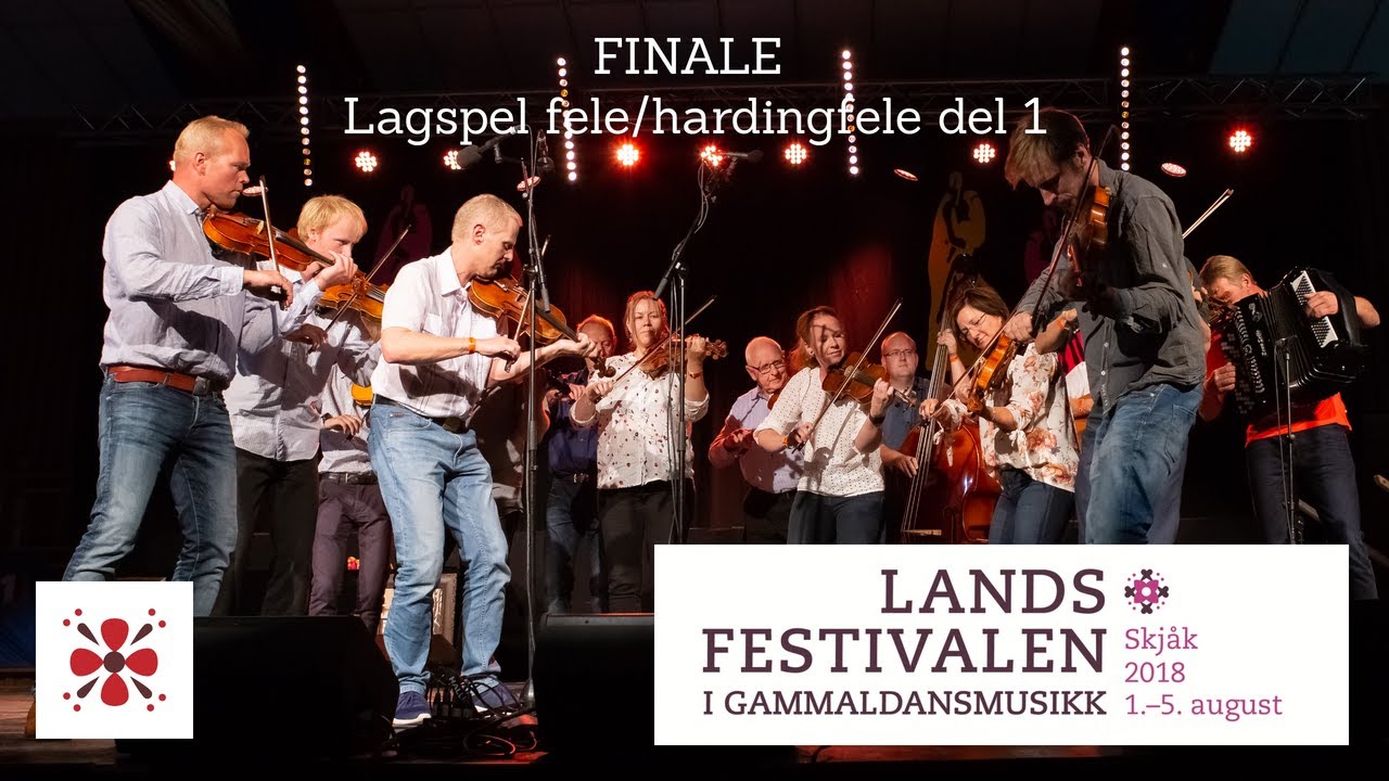 FINALE - Lagspel fele/hardingfele - (DEL 1) Landsfestivalen 2018