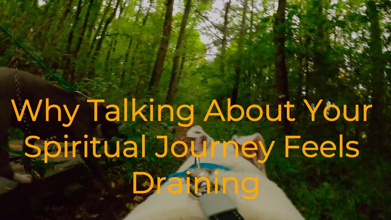 Why Talking About Your Spiritual Journey Feels Draining
