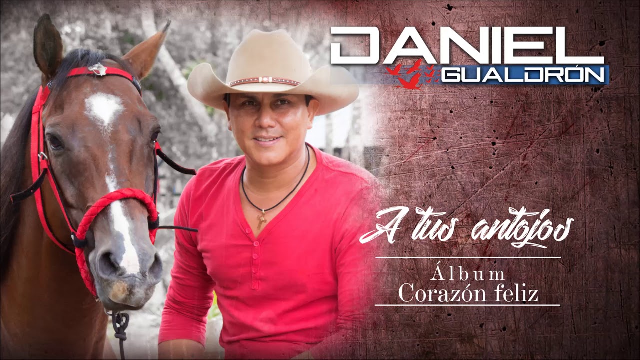 A tus antojos - Daniel Gualdrón (Audio)