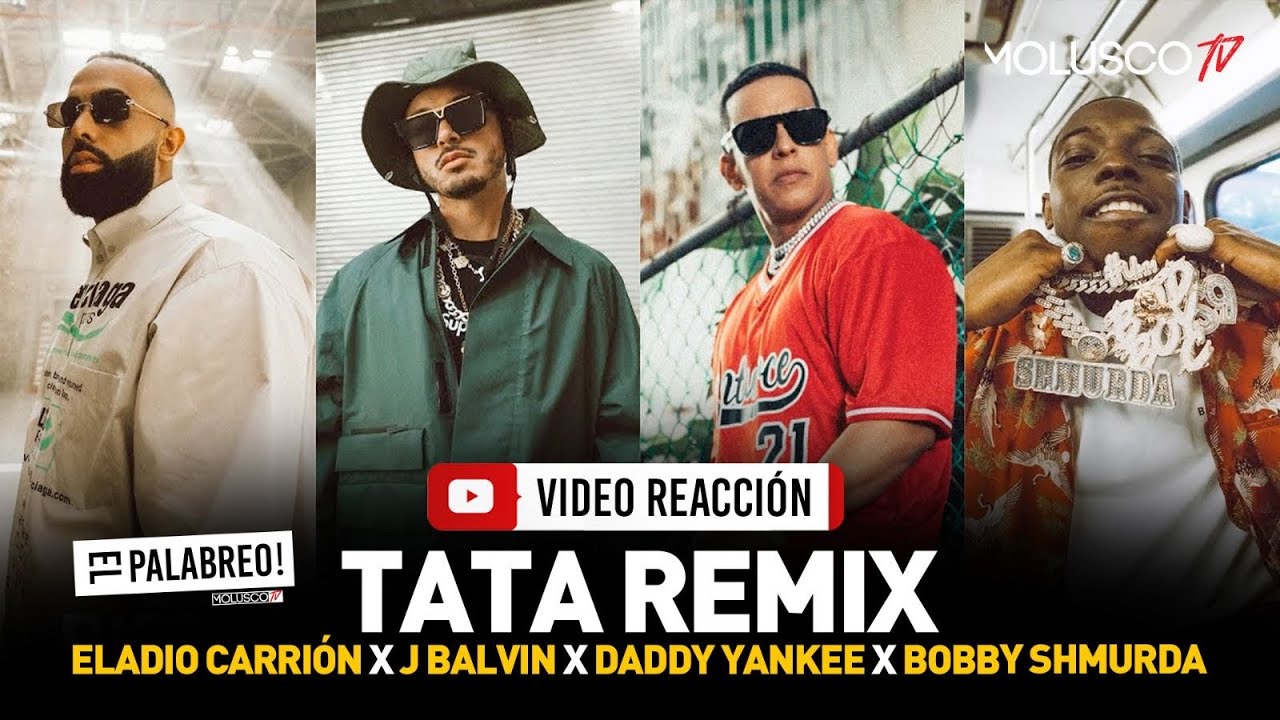 Eladio Carrion, JBalvin, Bobby Shmurder, Daddy Yankee TATA REMIX #VideoReaccion #ElPalabreo