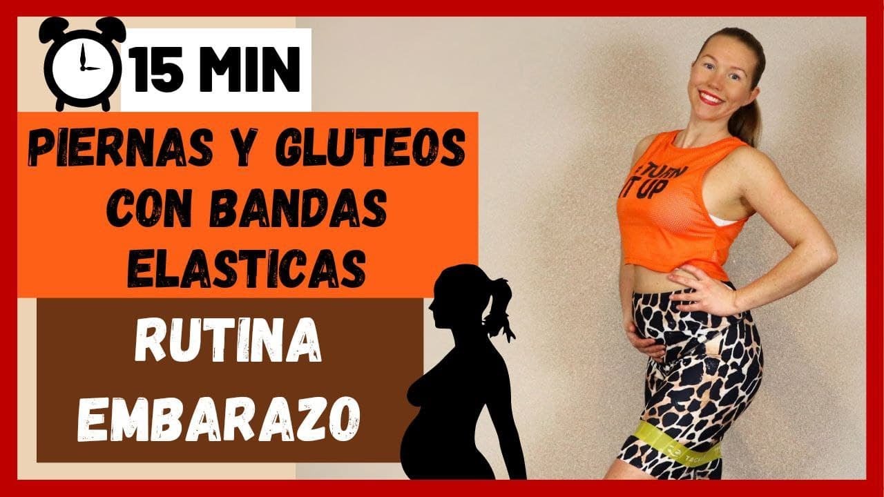 RUTINA Y EJERCICIOS de GLÚTEOS Y PIERNAS para EMBARAZADA |BANDAS ELÁSTICAS |SEGUNDO TERCER TRIMESTRE