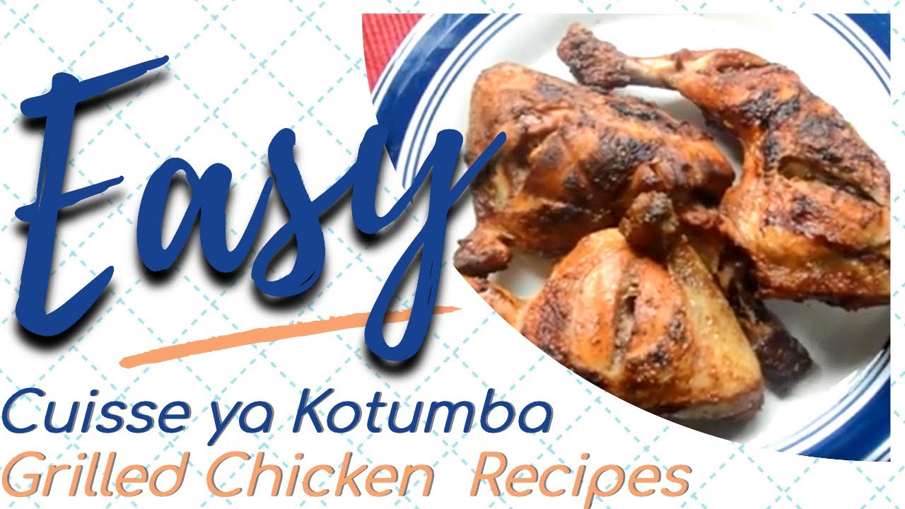 Cuisse ya Kotumba | AK in DRC | Alpha's Kitchen