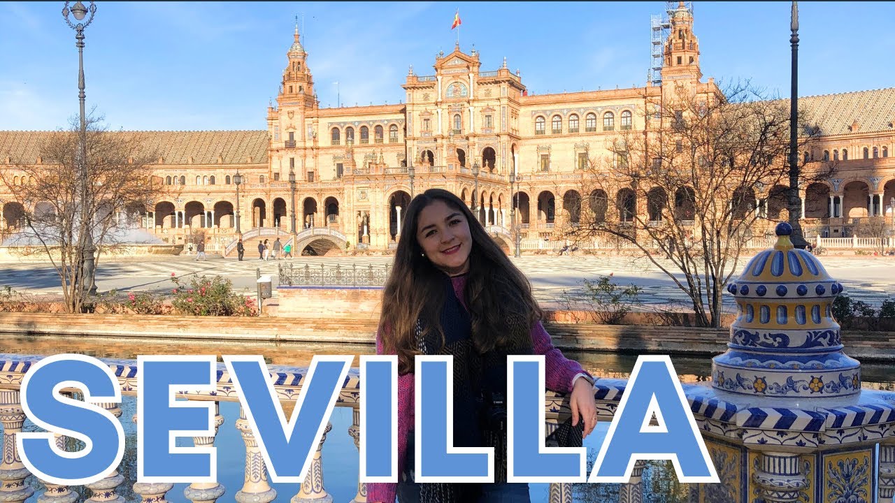 Sevilla ¿LA CIUDAD MÁS BONITA DE EUROPA? | Ana Paz
