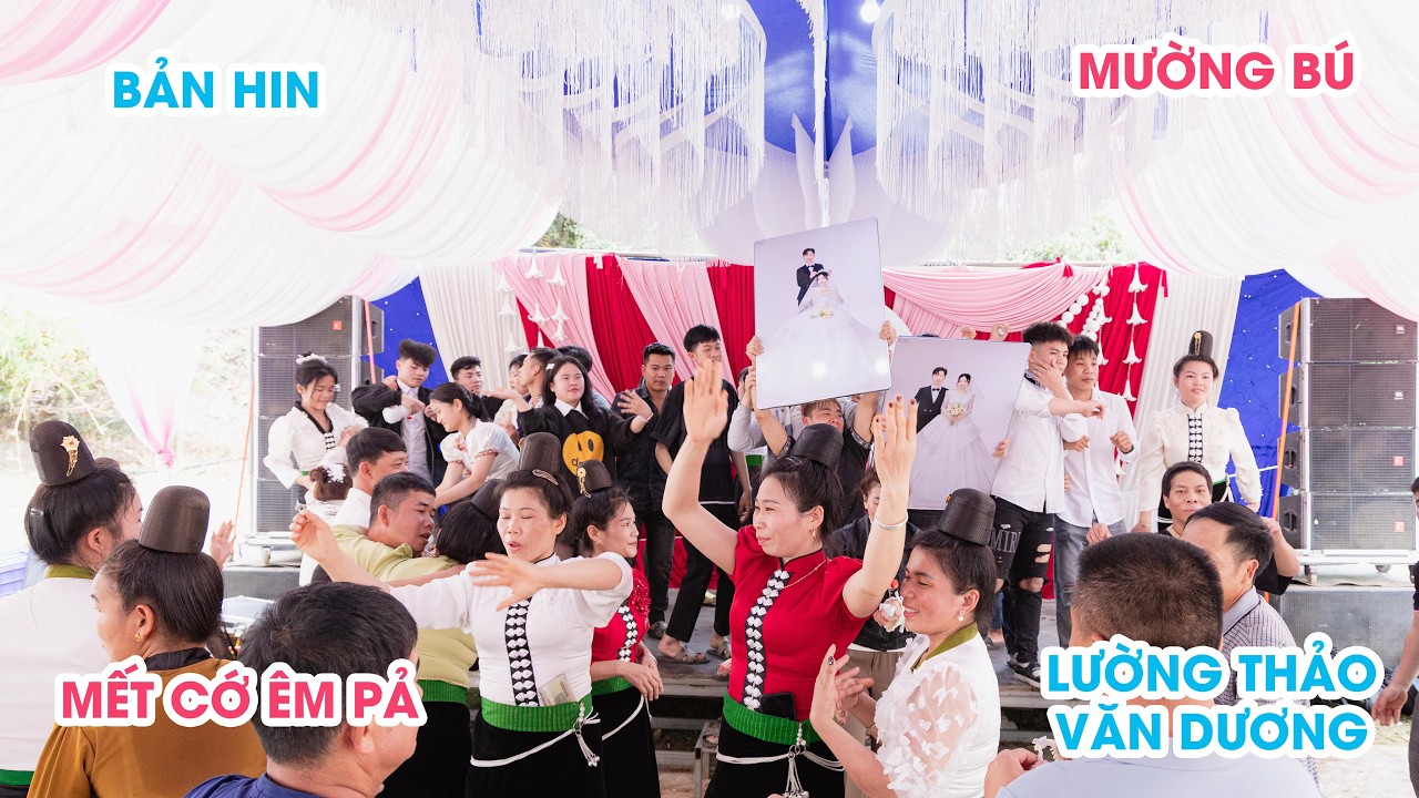 NHẠC SÀN CHUẨN SƠN LA - MỪNG LỄ VU QUY ll LƯỜNG THẢO & VĂN DƯƠNG - BẢN HIN- MƯỜNG BÚ - SƠN LA