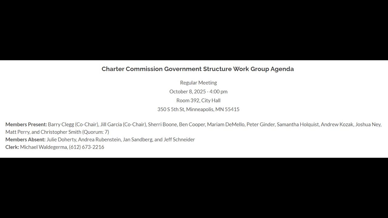 Minneapolis Charter Commission Government Structure Work Group 10/8/25