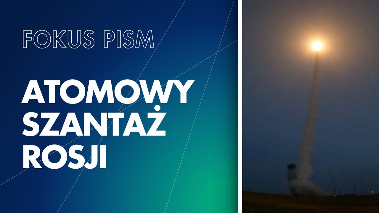 Atomowy szantaż: nowa doktryna nuklearna Rosji