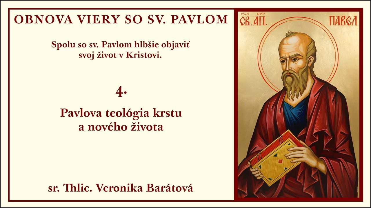 04_KRST A NOVÝ ŽIVOT PODĽA PAVLA