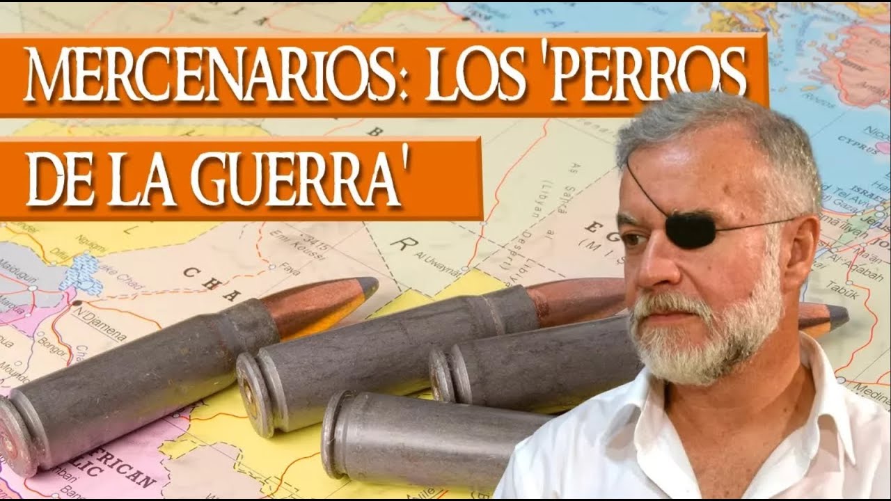 ARCHIVO: Mercenarios: Los 'Perros de la Guerra'