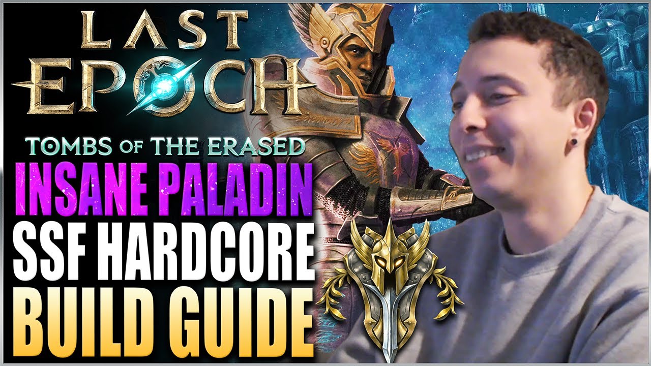 Last Epoch - BEST Paladin Build (SSF Race Winning Build)