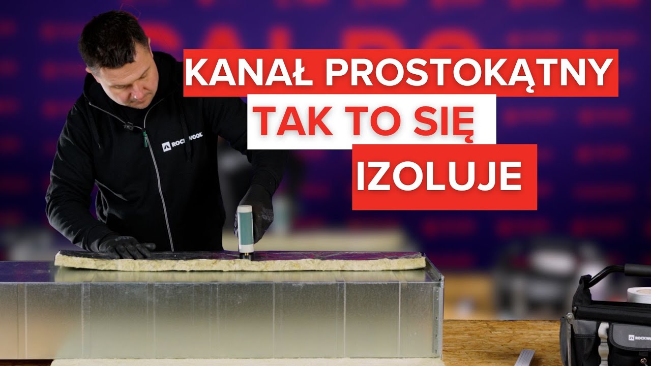 Ten spos&oacute;b na izolację kanału prostokątnego działa najlepiej