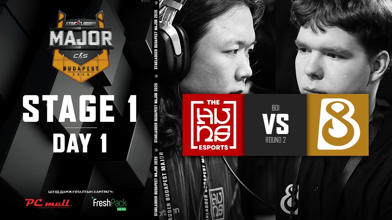 The Huns vs. B8 - StarLadder Budapest Major 2025 - Stage 1 - Round 2 - MN cast