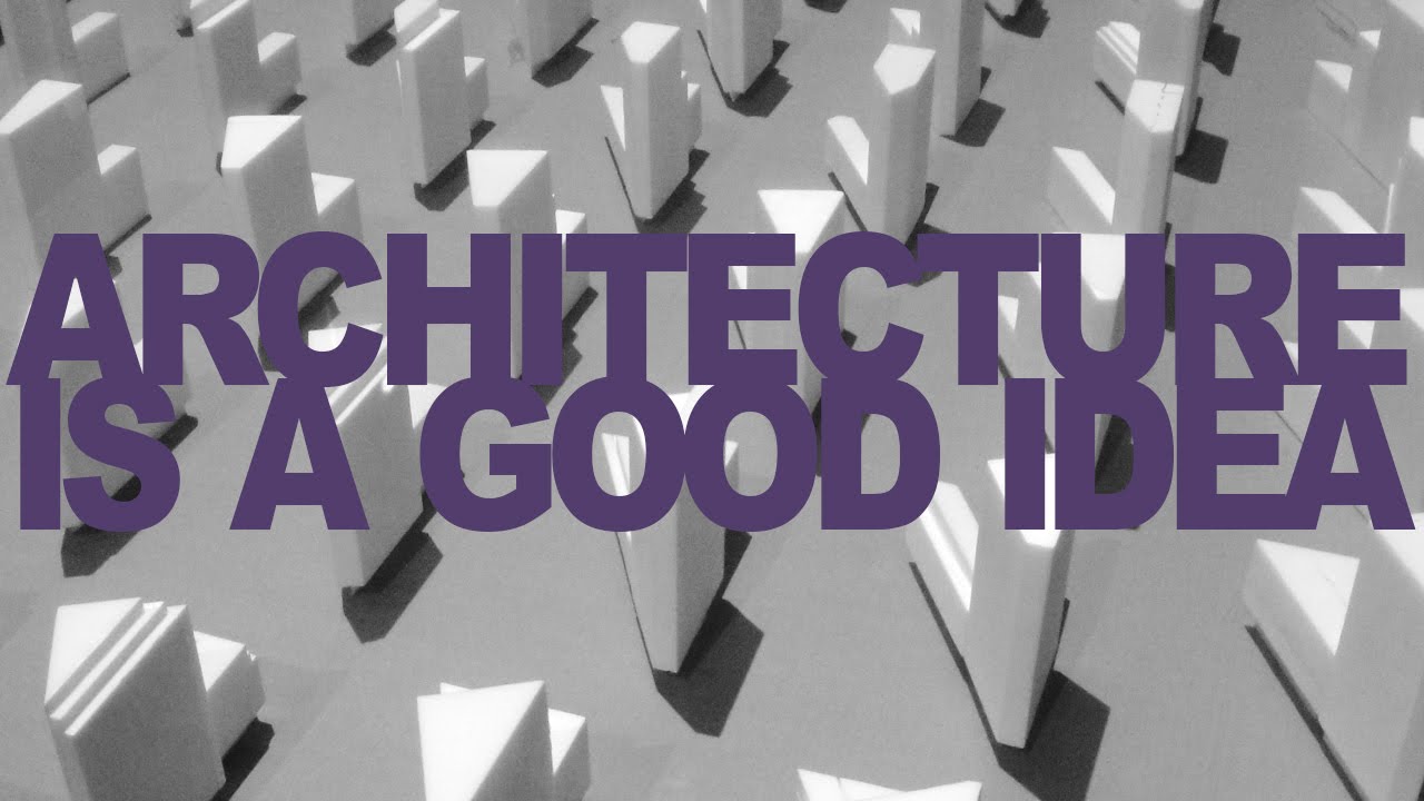 Jak to jest zrobione: modele architektoniczne 1 | Architecture is a good idea
