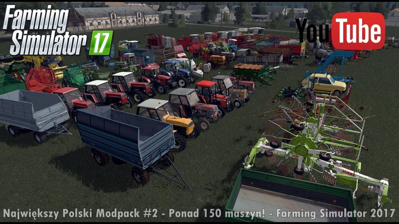☆ Największy Polski Modpack #2 ☆ Ponad 150 maszyn! ㋡ Farming Simulator 2017
