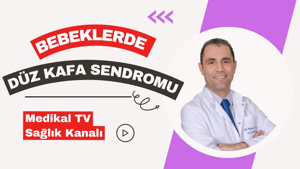 Bebeklerde Düz Kafa Sendromu