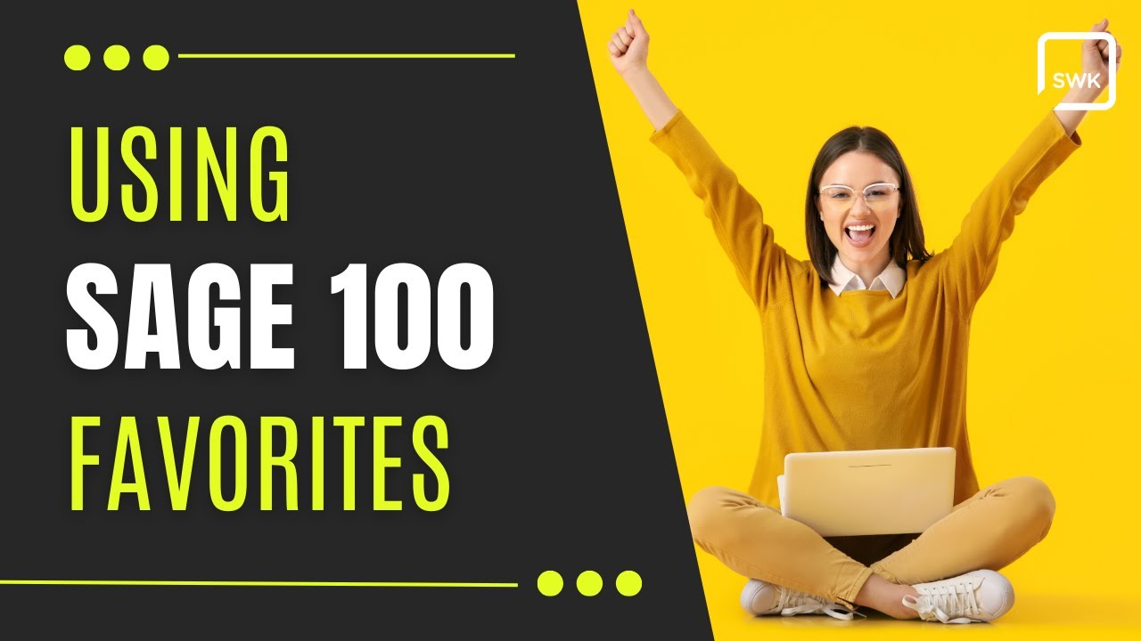 Sage 100 Shorts - Using Favorites in Sage 100