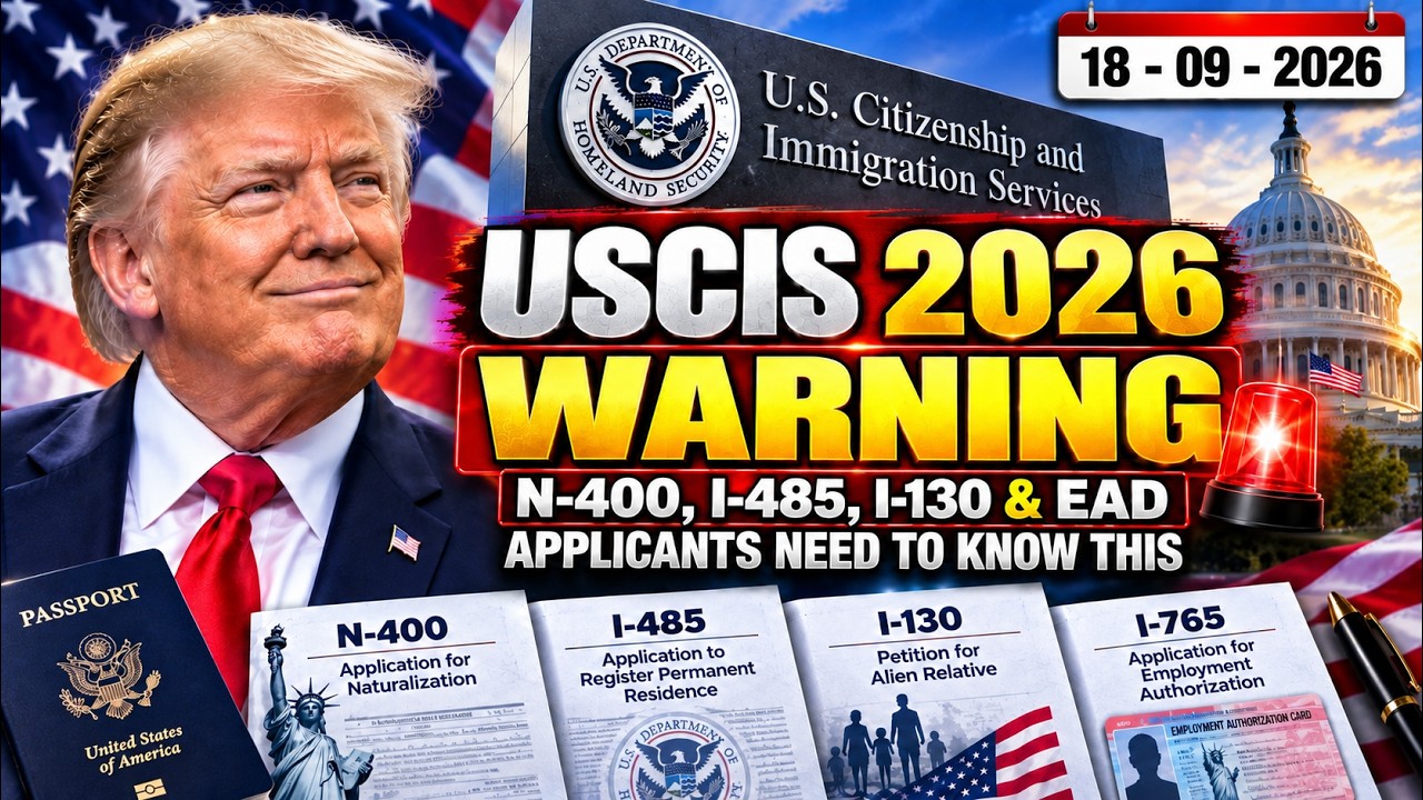 USCIS 2026 WARNING: N-400, I-485, I-130 & EAD Applicants Need to Know This