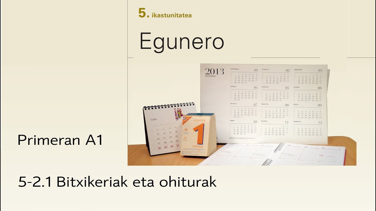 Primeran! A1 5-2.1 Bitxikeriak eta ohiturak