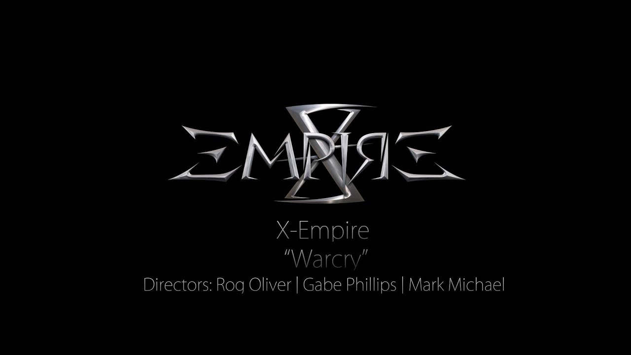 X-EMPIRE - Warcry (Official Music Video)