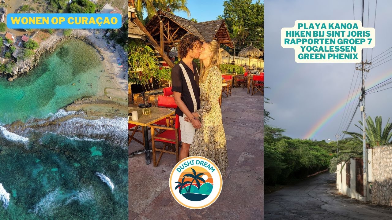 WONEN OP CURAÇAO - WERKWEEK OP HET EILAND | CURAÇAO VLOG DUSHIDREAM #56