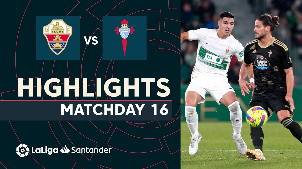 Resumen de Elche CF vs RC Celta (0-1)