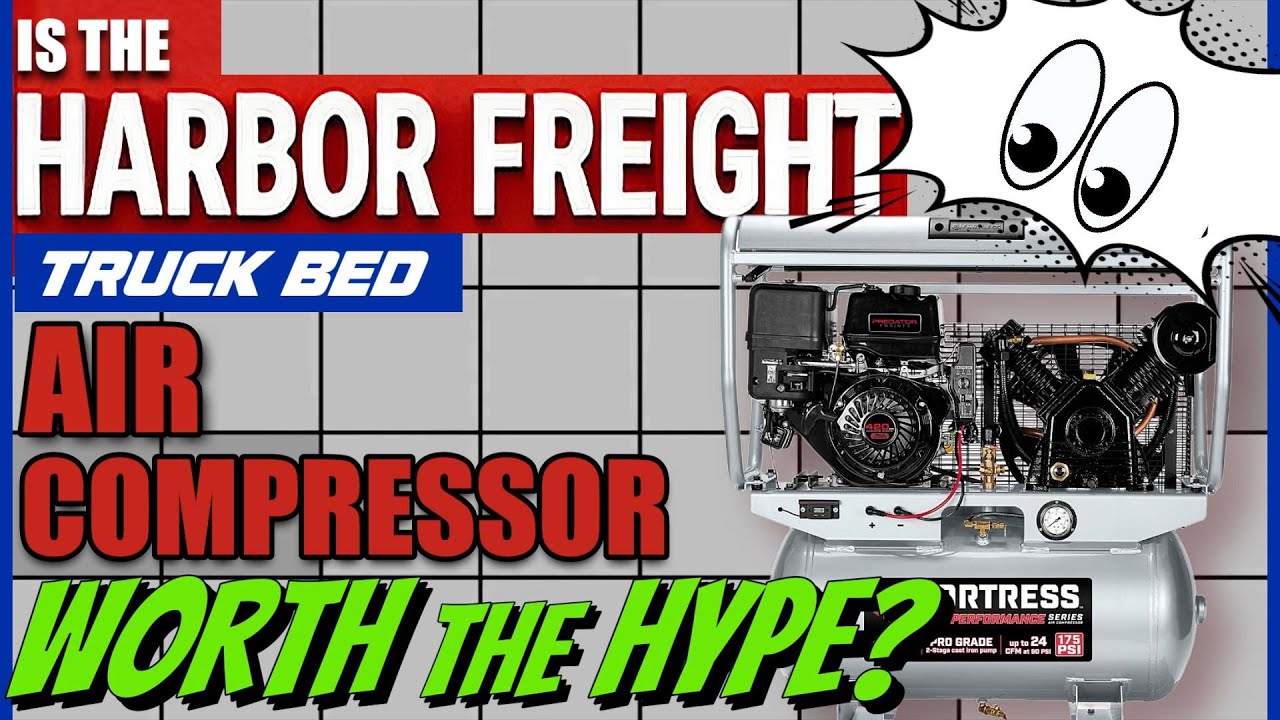 IS THIS HARBOR FREIGHT FORTRESS 30 GALLON COMPRESSOR WORTH THE HYPE?