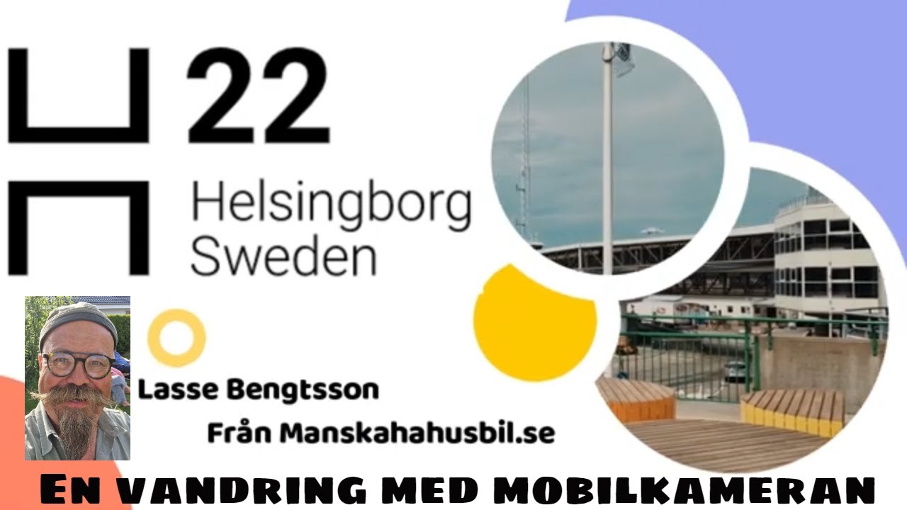 En promenad runt H22 i Helsingborg  med Lasse Bengtsson, från manskahahusbil.se