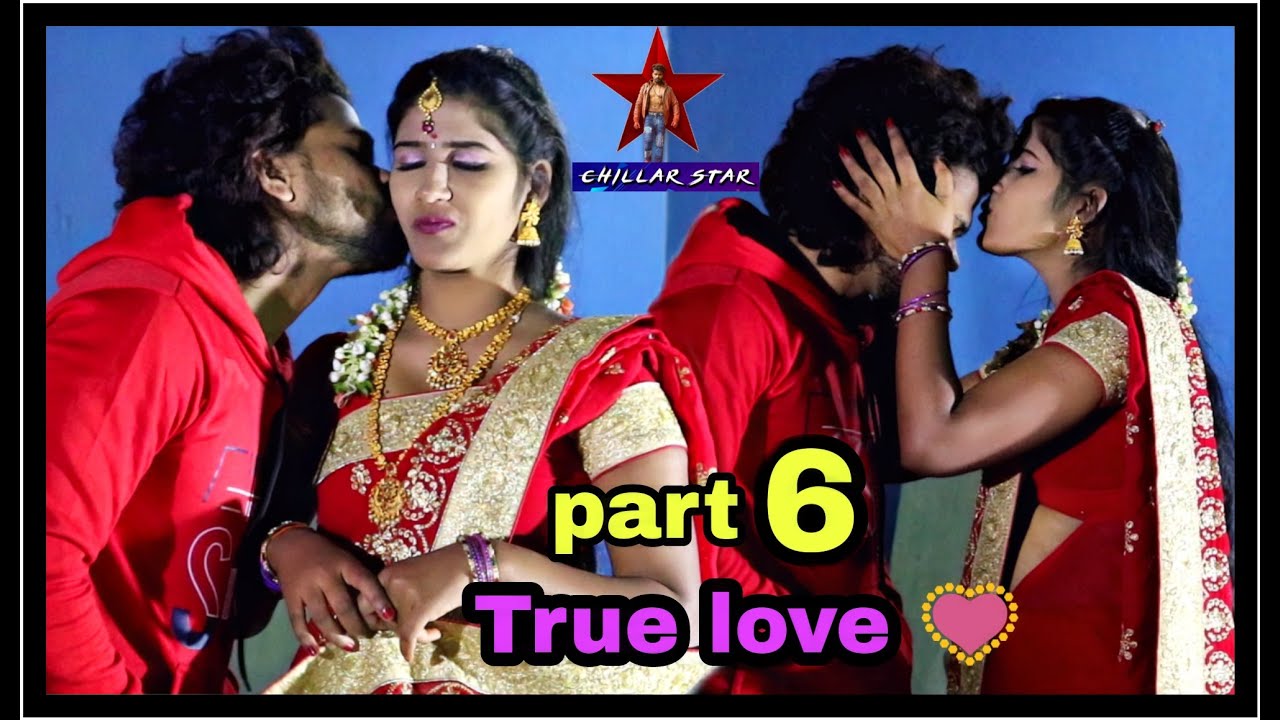 Chillar Star ⭐ || True love ❤️ || part 6 || Love proposal 💟 || 2021