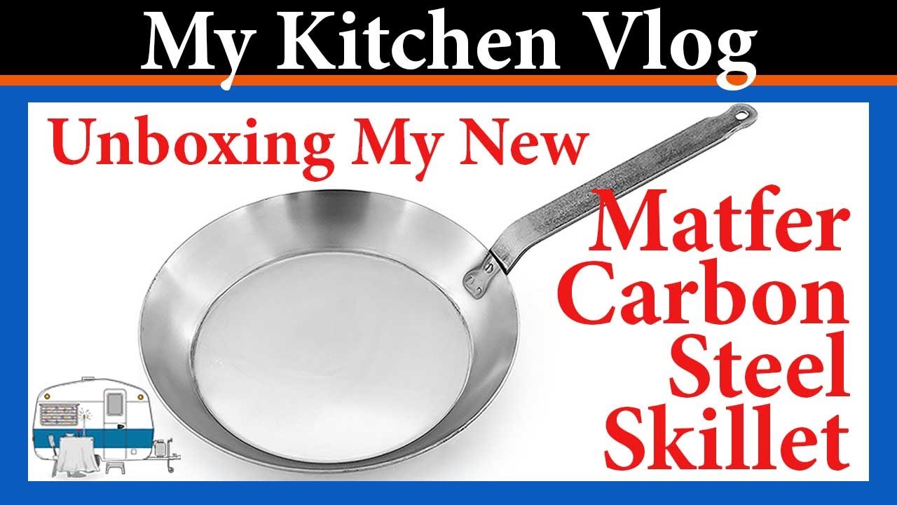 My New Matfer Carbon Steel Skillet
