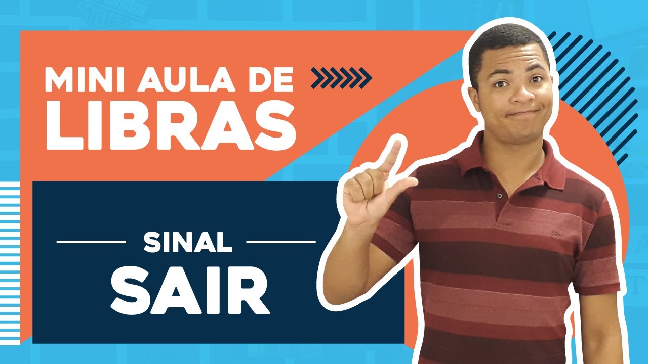 Mini Aula de Libras - Sinal Sair em Libras - Para Iniciantes