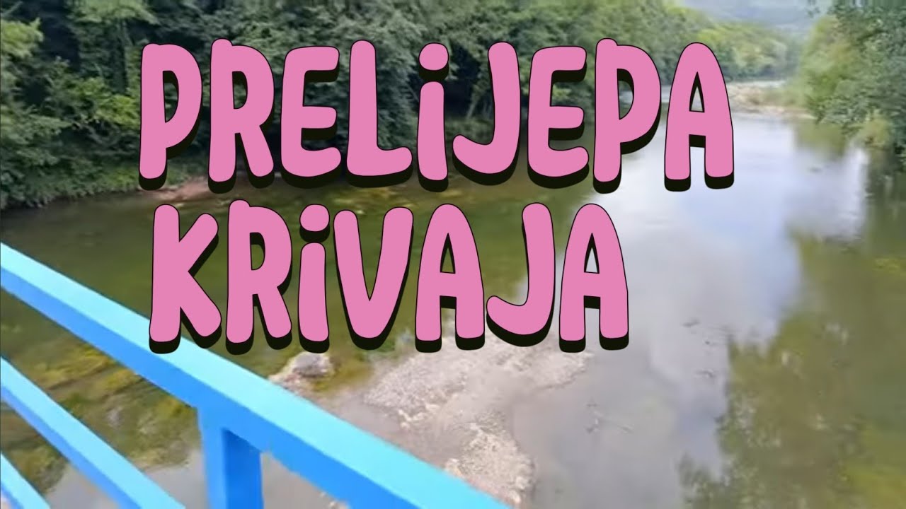 NASELJE KRIVAJA, JEDNO PRELIJEPO IZLETIŠTE, KUPALIŠTE I IGRALIŠTA
