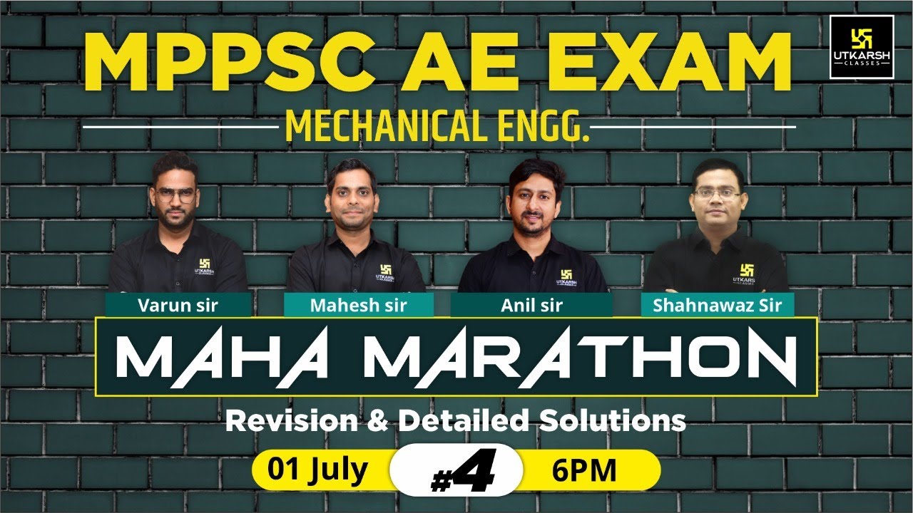 MPPSC AE Exam #4 | Mechanical Engineering | Maha Marathon Revision Class | Utkarsh Engg. Team