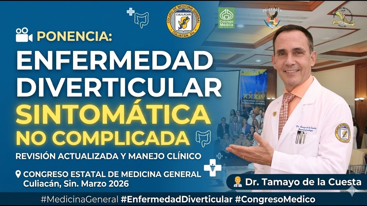 Enfermedad diverticular sintómatica no complicada, Ponente Dr. Tamayo de la Cuesta.