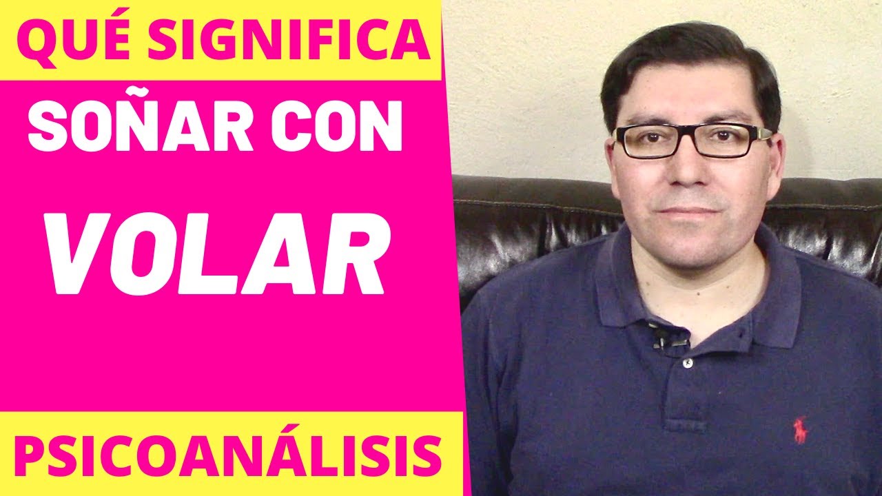 Qué Significa Soñar con Volar