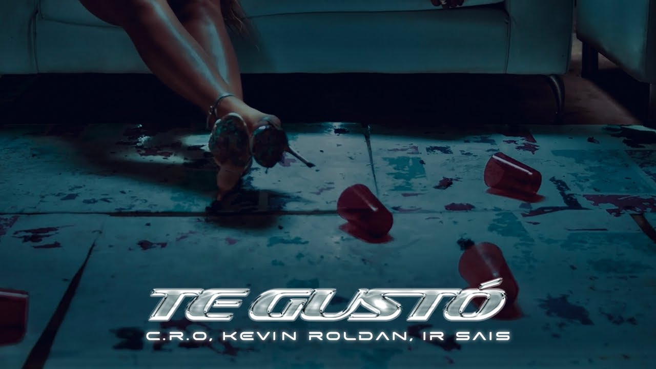 Te Gust&oacute; - C.R.O, Kevin Roldan, Ir Sais (Video Oficial)