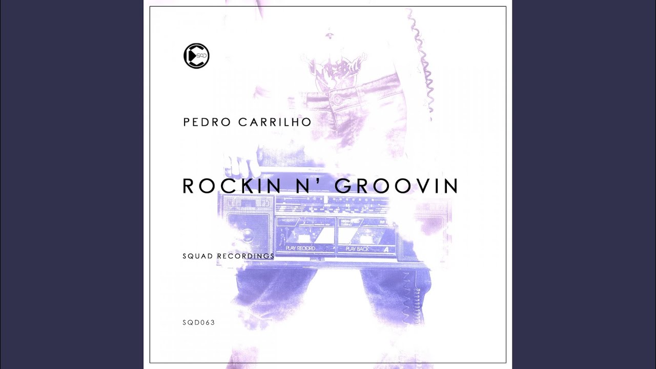 Rockin N Groovin (Original Mix)