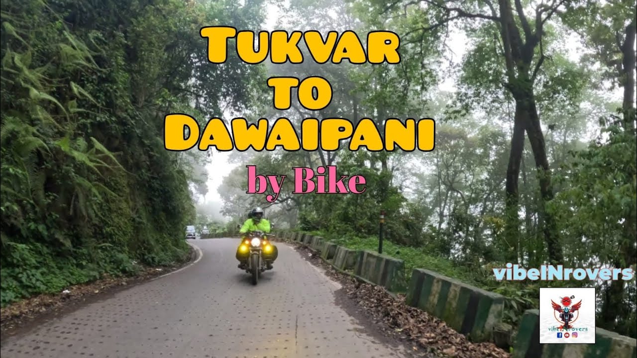 Tukvar to Dawaipani by bike | Offbeat Darjeeling | Exploring Offbeat North Bengal | Route details