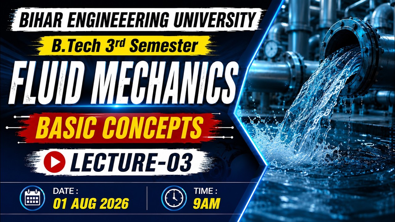 Fluid Mechanics | B.tech 3rd Sem | Basics Concepts | L - 3 | Detailed Live Classes #beu #semester3