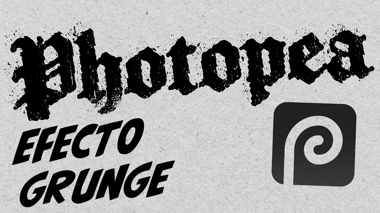 Photopea • Efecto Grunge Desgastado