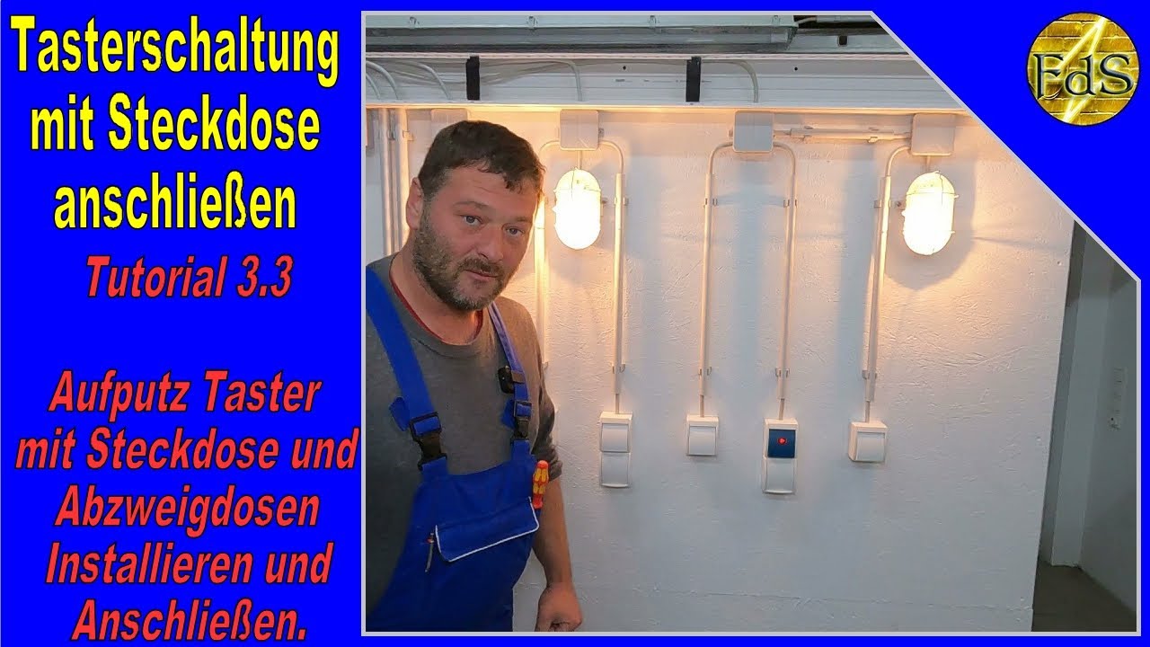 Tutorial 3.3 Tasterschaltung Aufputz / Taster verdrahten / Stromstoßschaltung / eltako anschließen
